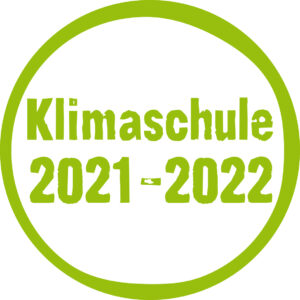 Siegel Auszeichnung Klimaschule 2021 - 2022
