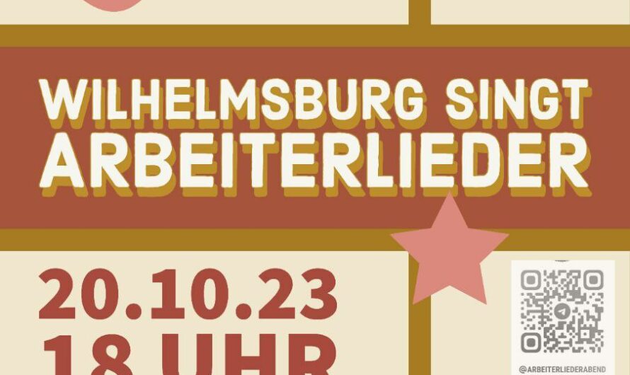 Wilhelmburg singt Arbeiterlieder