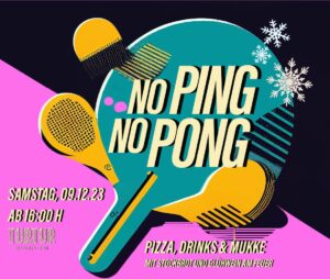 Veranstaltungsbild No ping no pong