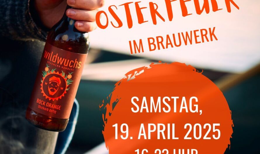 Osterfeuer im Brauwerk