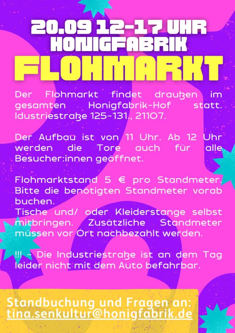 Der Flyer für einen Flohmarkt in der Honigfabrik ist farbenfroh in Pink, Gelb und Lila gestaltet, mit auffälliger Schrift und bunten grafischen Elementen.