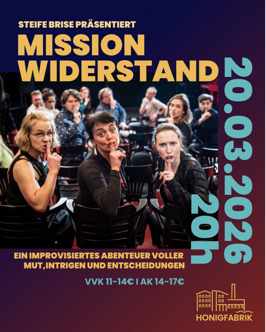 Steife Brise Improtheater: Mission Widerstand