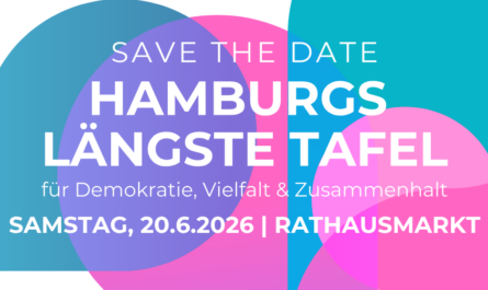 Banner für „Hamburgs längste Tafel für Demokratie und Zusammenhalt“, mit den Daten der Veranstaltung: 20. Juni2026, ab 12 Uhr auf dem Rathausmarkt in Hamburg