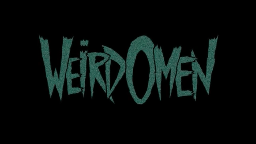 WEIRD OMEN